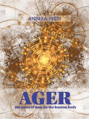 cover image of AGER--The gates of time on the human body
